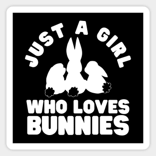 Just A Girl Who Loves Bunnies Magnet